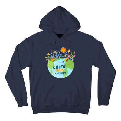 Celebrate Earth Day Every Day Earth Day Tall Hoodie