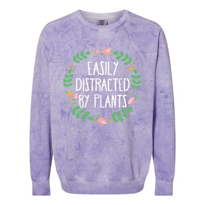 Cute Easily Distracted By Plants Gardening Gift Colorblast Crewneck Sweatshirt