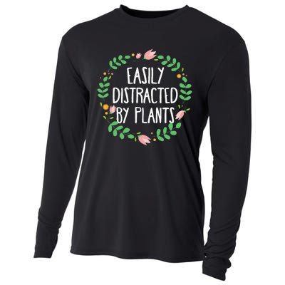 Cute Easily Distracted By Plants Gardening Gift Cooling Performance Long Sleeve Crew