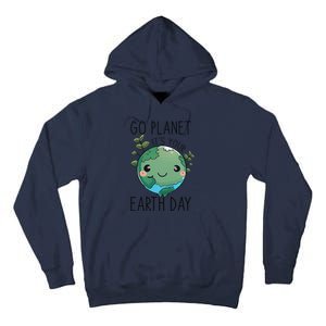 Cute Earth Day Go Planet Earth Day Tall Hoodie