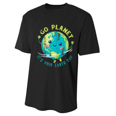 Cute Earth Day Gift Go Planet Performance Sprint T-Shirt