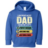 Chemical Engineer Dad Gift Toddler Hoodie