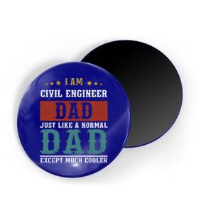 Civil Engineer Dad Fathers Day Daddy Gift Magnet