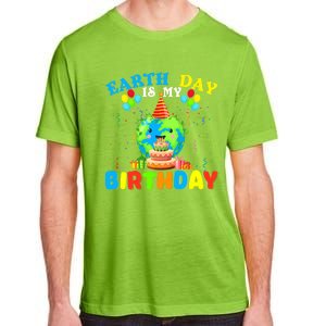 Cute Earth Day Is My Birthday April 22nd Bgiftday Environtal Gift Adult ChromaSoft Performance T-Shirt