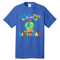 Cute Earth Day Is My Birthday April 22nd Bgiftday Environtal Gift Tall T-Shirt