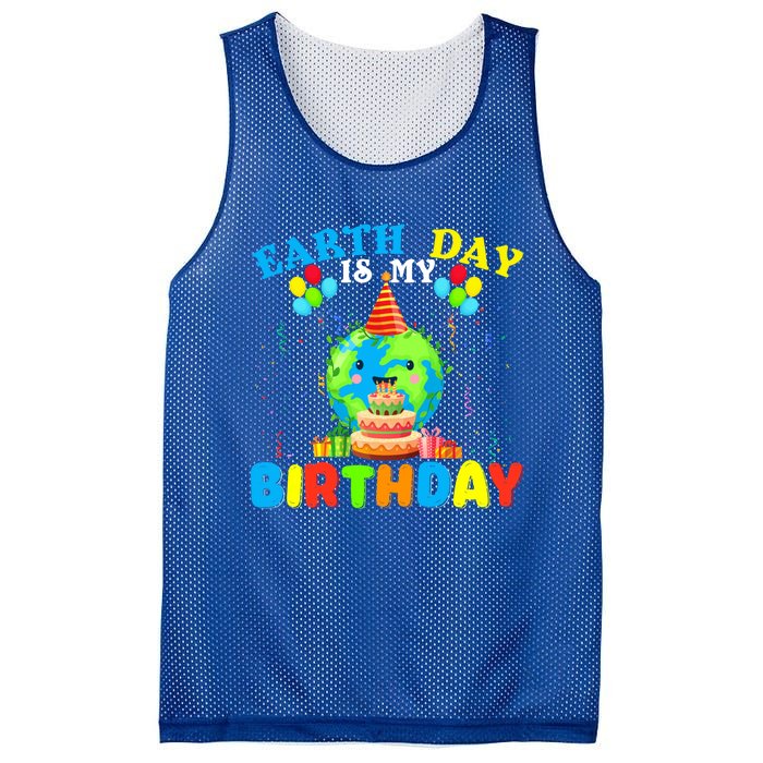 Cute Earth Day Is My Birthday April 22nd Bgiftday Environtal Gift Mesh Reversible Basketball Jersey Tank