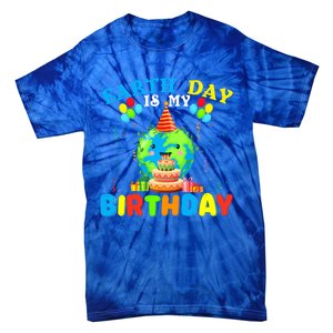 Cute Earth Day Is My Birthday April 22nd Bgiftday Environtal Gift Tie-Dye T-Shirt