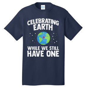 Celebrating Earth Day Science Recycle Environment Tall T-Shirt