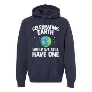 Celebrating Earth Day Science Recycle Environment Premium Hoodie