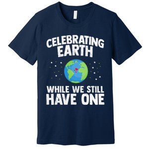 Celebrating Earth Day Science Recycle Environment Premium T-Shirt