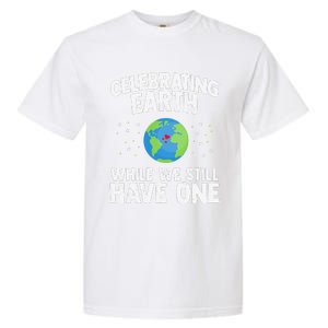 Celebrating Earth Day Science Recycle Environment Garment-Dyed Heavyweight T-Shirt