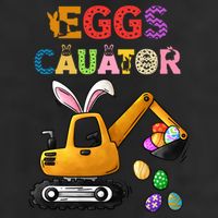 Construction Excavator Easter Day Egg Hunt Meaningful Gift Cool Comfort Performance Bucket Hat