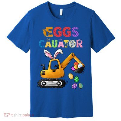 Construction Excavator Easter Day Egg Hunt Meaningful Gift Premium T-Shirt