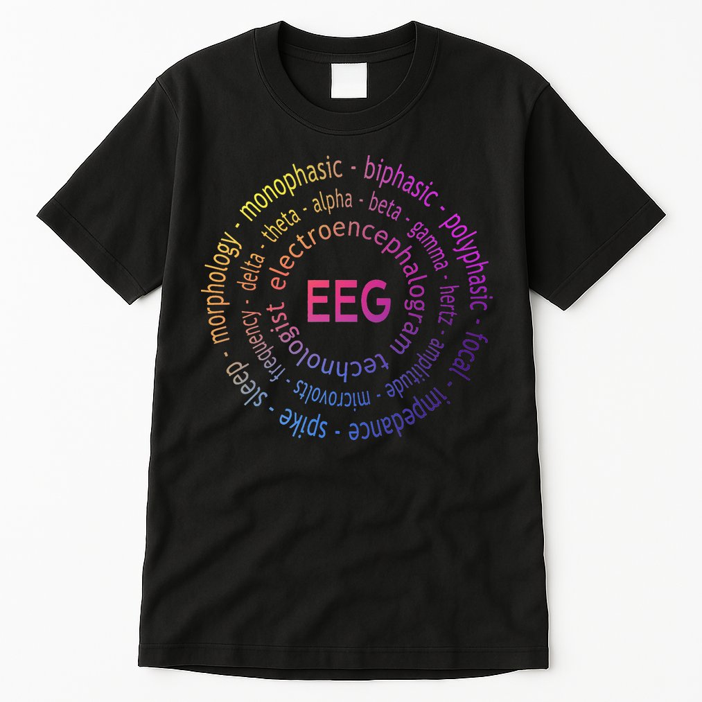 Colorful EEG - EEG Appreciation - EEG Pediatric Tall T-Shirt