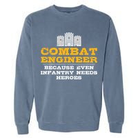 Combat Engineer Engineer Gifts Army Engineering Garment-Dyed Sweatshirt