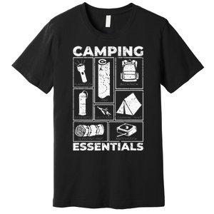 Camping Essentials Equipment Born Items Premium T-Shirt