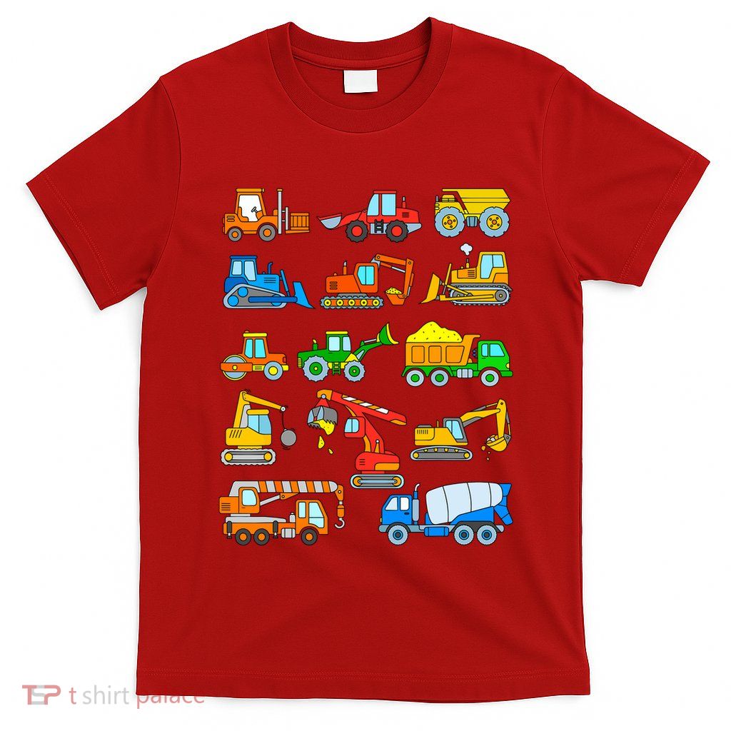 Construction Excavator For Boy Girl And Wo T-Shirt