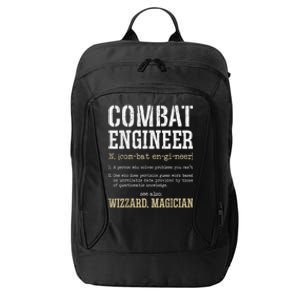 Combat Engineer Funny Engineering Dictionary Term Definition City Backpack