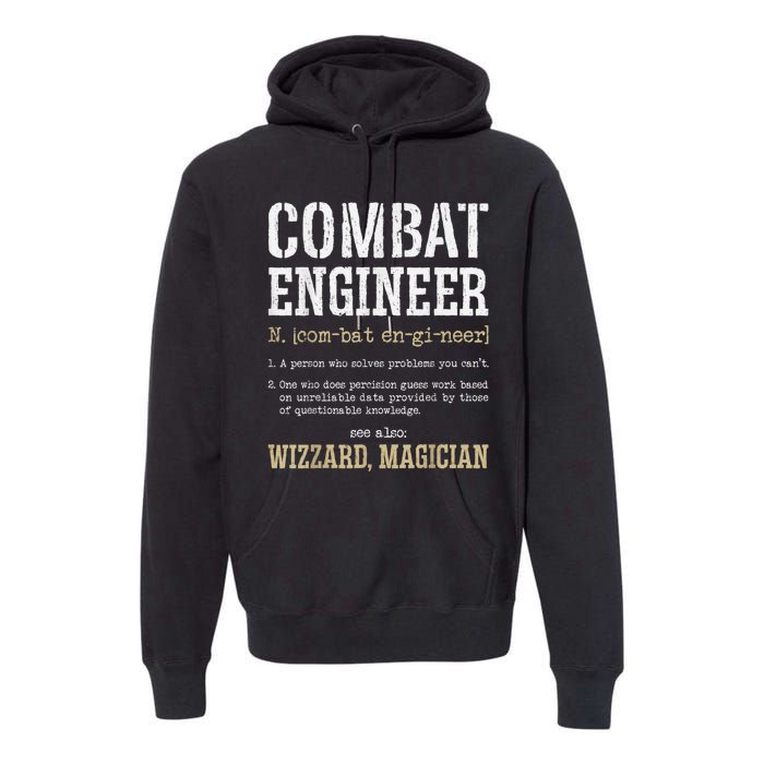 Combat Engineer Funny Engineering Dictionary Term Definition Premium Hoodie