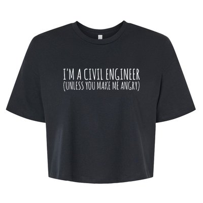 Civil Engineer Funny Civil Unless Angry Bella+Canvas Jersey Crop Tee