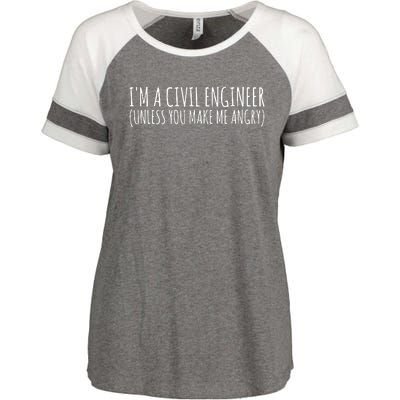 Civil Engineer Funny Civil Unless Angry Enza Ladies Jersey Colorblock Tee