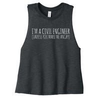 Civil Engineer Funny Civil Unless Angry Women's Racerback Cropped Tank