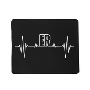 Cool ER For Men Women Emergency Room Nurse Doctor Nursing Mousepad