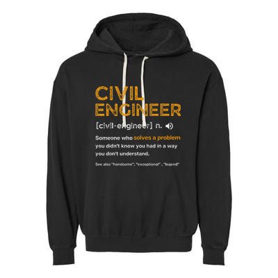 Civil Engineer Funny Definition Engineering Garment-Dyed Fleece Hoodie