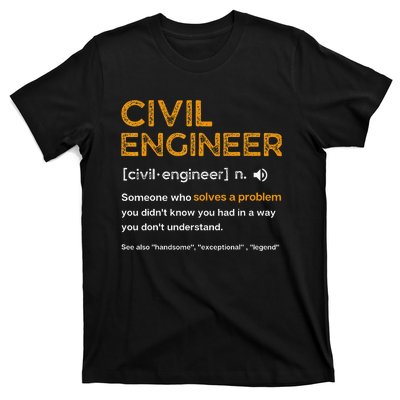 Civil Engineer Funny Definition Engineering T-Shirt