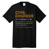 Civil Engineer Funny Definition Engineering Tall T-Shirt