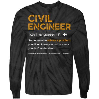 Civil Engineer Funny Definition Engineering Tie-Dye Long Sleeve Shirt