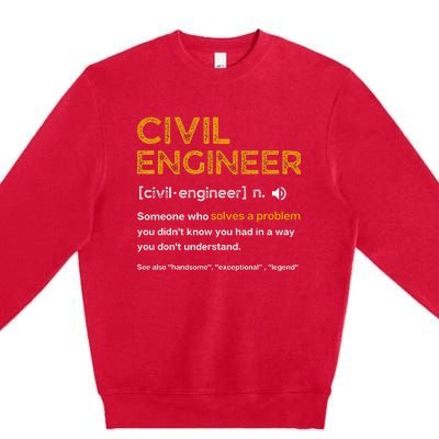 Civil Engineer Funny Definition Engineering Premium Crewneck Sweatshirt