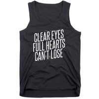 Clear Eyes Full Hearts CanT Lose Tank Top