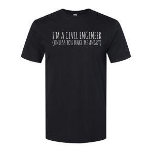 Civil Engineer Funny Civil Unless Angry Softstyle CVC T-Shirt