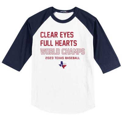 Clear Eyes Full Hearts World Champs Baseball Sleeve Shirt