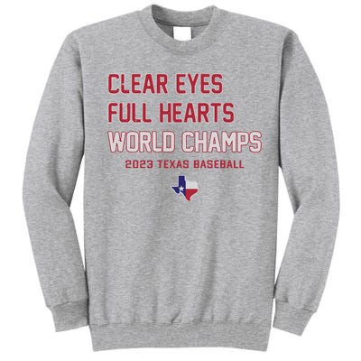 Clear Eyes Full Hearts World Champs Tall Sweatshirt