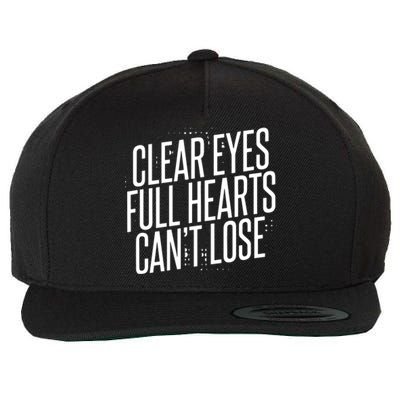 Clear Eyes Full Hearts CanT Lose Wool Snapback Cap