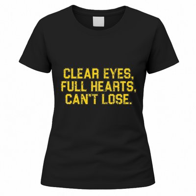 Clear Eyes Full Hearts Can't Lose Funny Sayings Women's T-Shirt