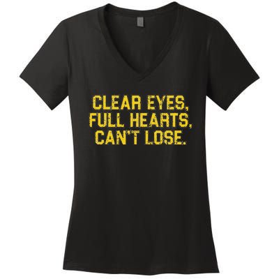 Clear Eyes Full Hearts Can't Lose Funny Sayings Women's V-Neck T-Shirt