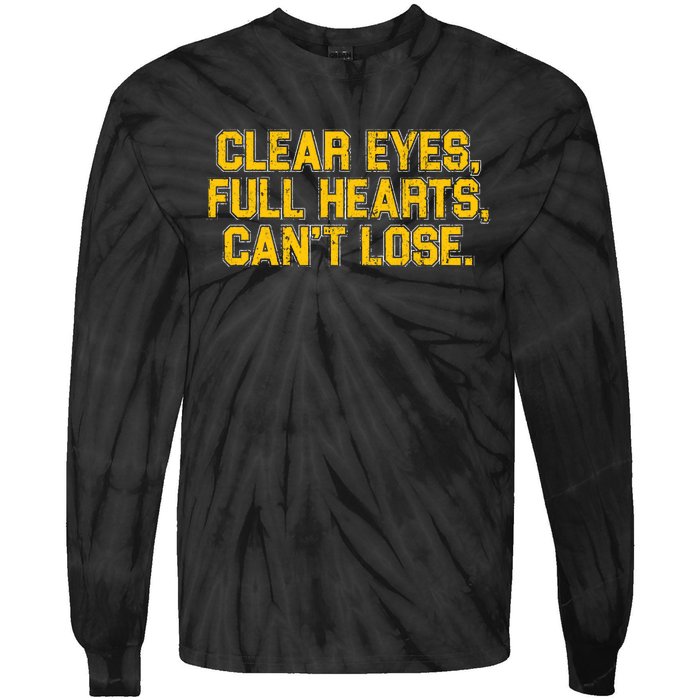 Clear Eyes Full Hearts Can&39;T Lose Tie-Dye Long Sleeve Shirt