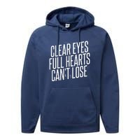 Clear Eyes Full Hearts Can't Lose Performance Fleece Hoodie