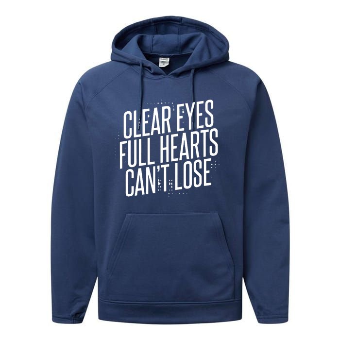 Clear Eyes Full Hearts Can't Lose Performance Fleece Hoodie