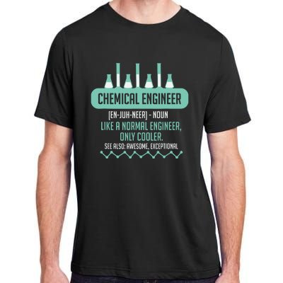 Chemical Engineering Gift For Chemical Engineer Adult ChromaSoft Performance T-Shirt