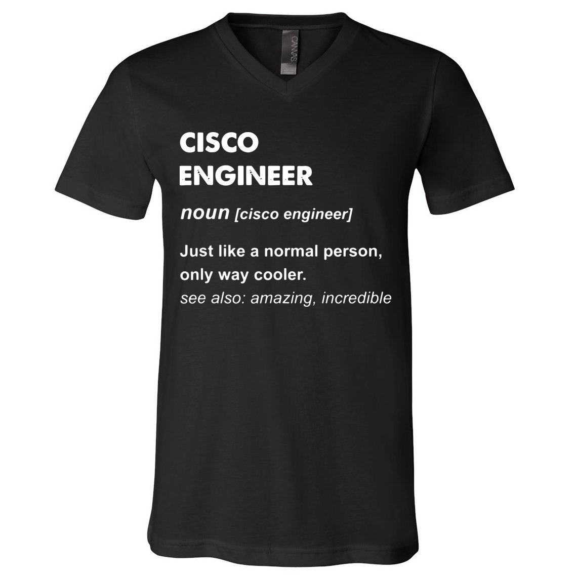Cisco Engineer Gift V-Neck T-Shirt