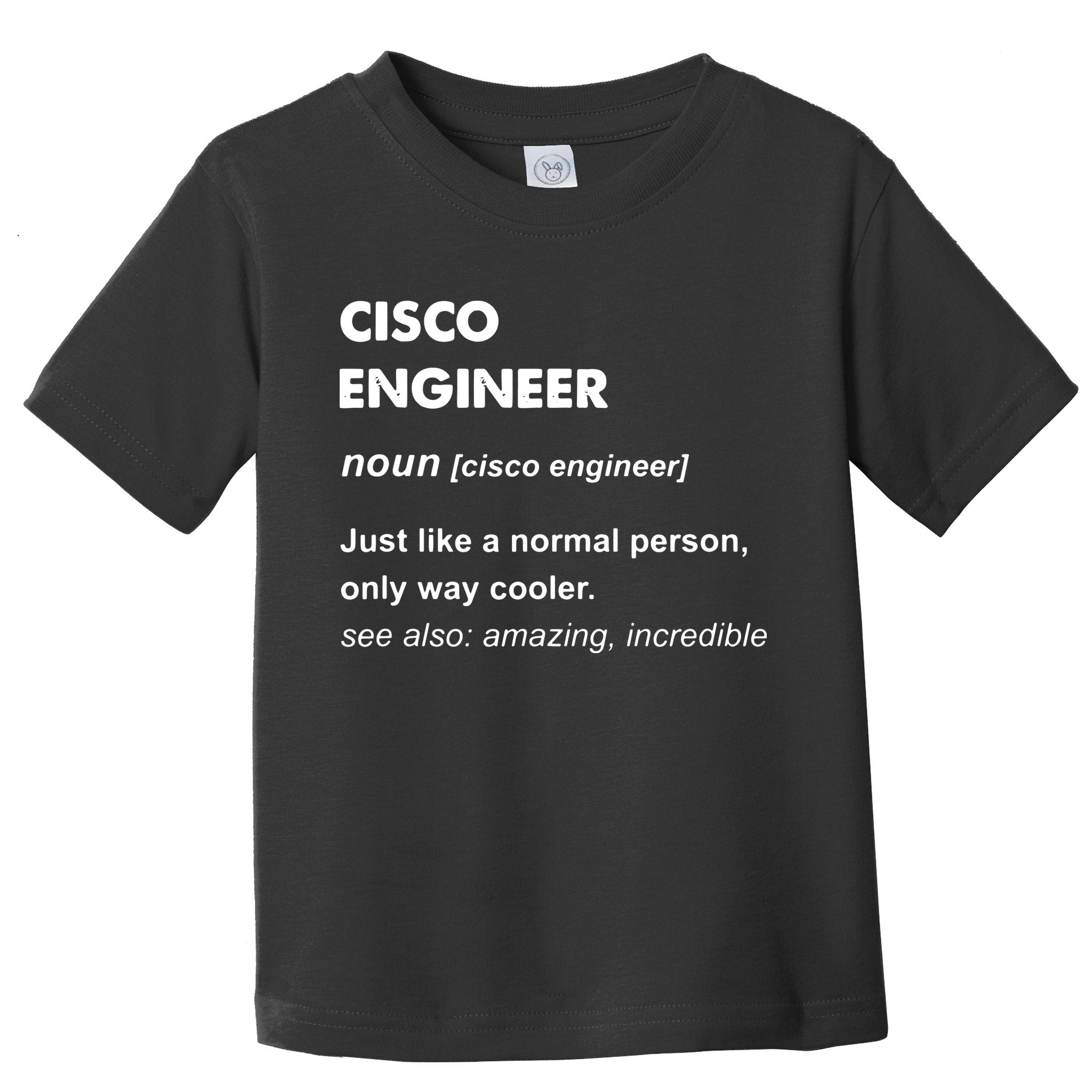 Cisco Engineer Gift Toddler T-Shirt
