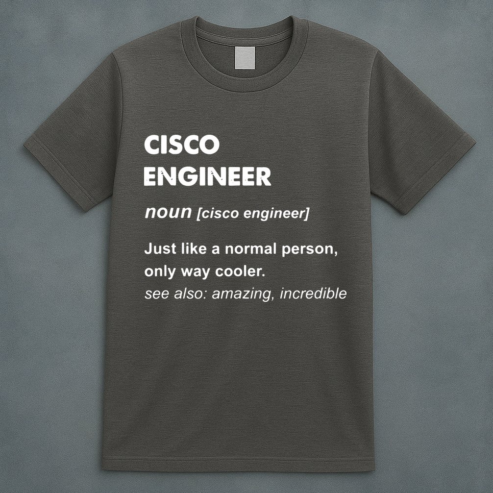 Cisco Engineer Gift T-Shirt