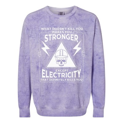 Cool Electrician Gift Funny Electricity Kill You Lineman Colorblast Crewneck Sweatshirt