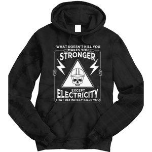 Cool Electrician Gift Funny Electricity Kill You Lineman Tie Dye Hoodie