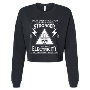 Cool Electrician Gift Funny Electricity Kill You Lineman Cropped Pullover Crew