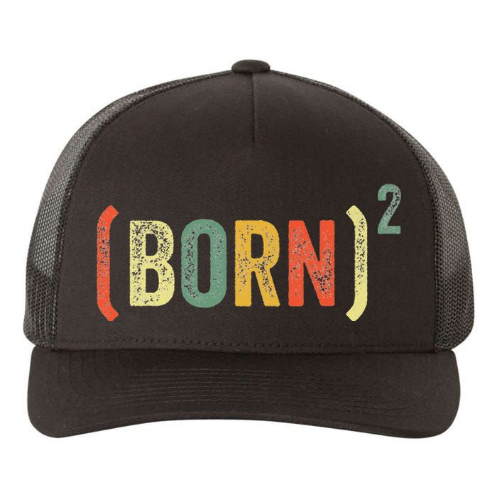 Christian Easter God Baptism Born Squared (Born)2 Yupoong Adult 5-Panel Trucker Hat